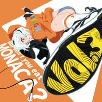 「Why don’t you eat MONACA？Vol.3」ミックス（一部）・マスタリング