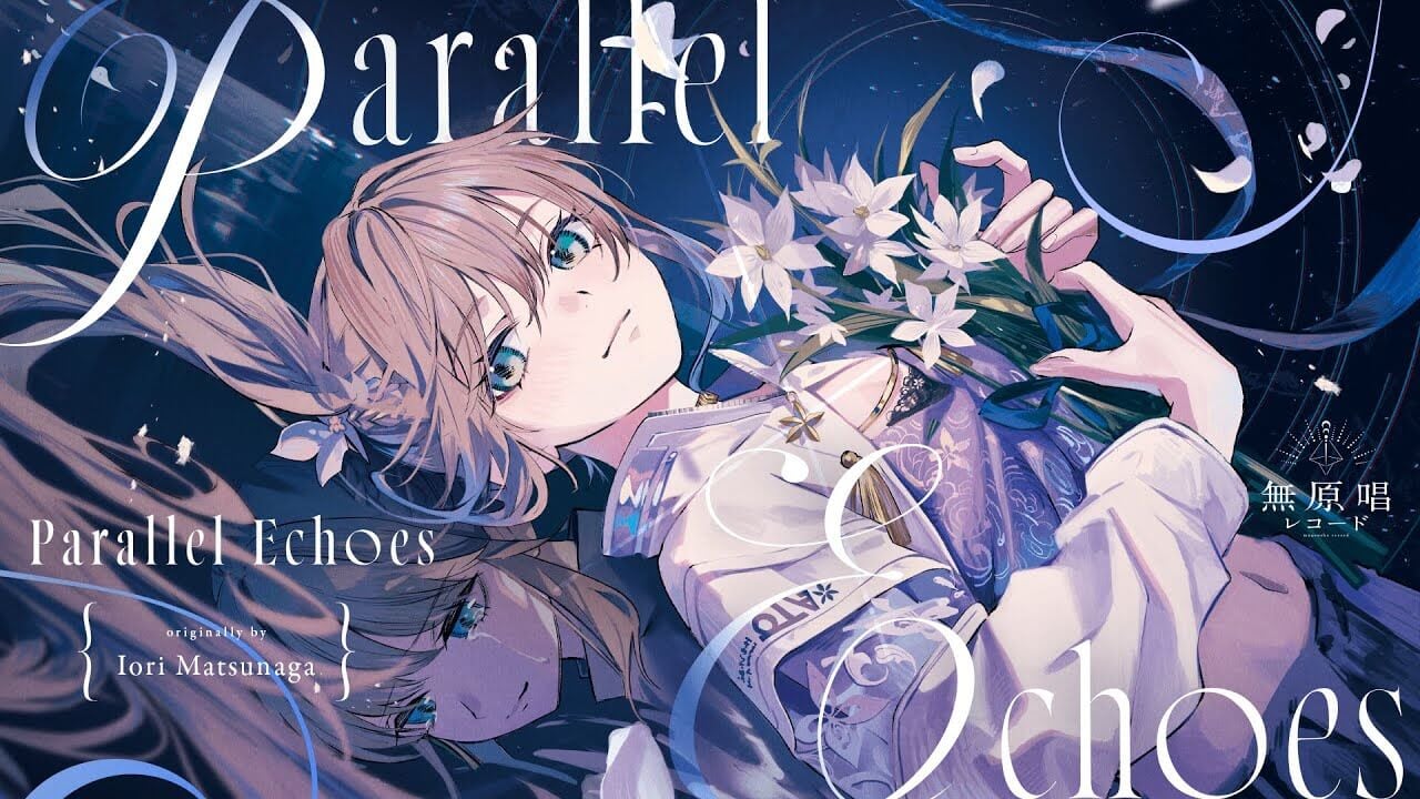 松永依織様/Parallel Echoes